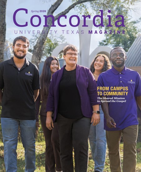 Concordia Magazine Summer 2024 cover Concordia University Texas Magazine Spring 2026 cover